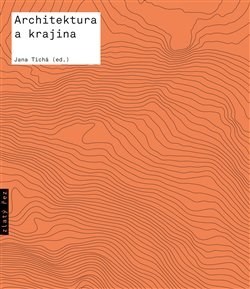 Obrázok Architektura a krajina - Texty o moderní