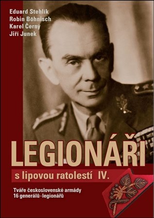 Obrázok Legionáři s lipovou ratolestí IV. - Tváře československé armády - 16 generálů-legionářů