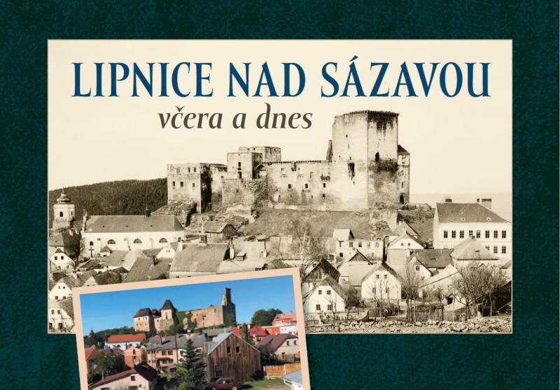 Obrázok Lipnice nad Sázavou včera a dnes