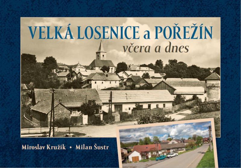Obrázok Velká Losenice a Pořežín včera a dnes