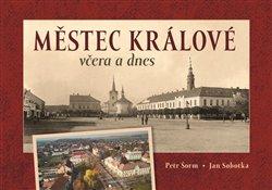 Obrázok Městec Králové včera a dnes