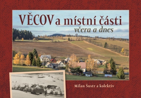 Obrázok Věcov a místní části včera a dnes