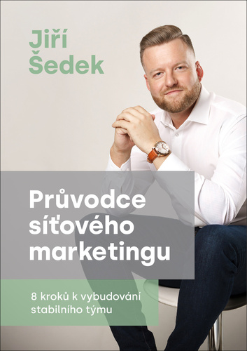 Obrázok Průvodce síťového marketingu - 8 kroků k vybudování stabilního týmu