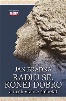 Obrázok Raduj se, konej dobro a nech vrabce štěbetat