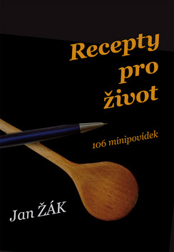 Obrázok Recepty pro život - 106 minipovídek