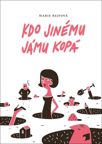 Obrázok Kdo jinému jámu kopá