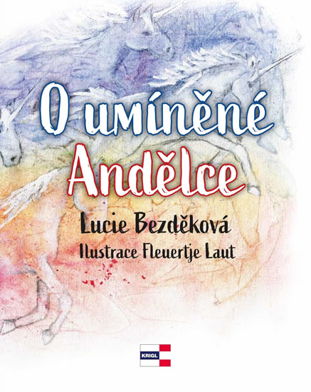 Obrázok O umíněné Andělce