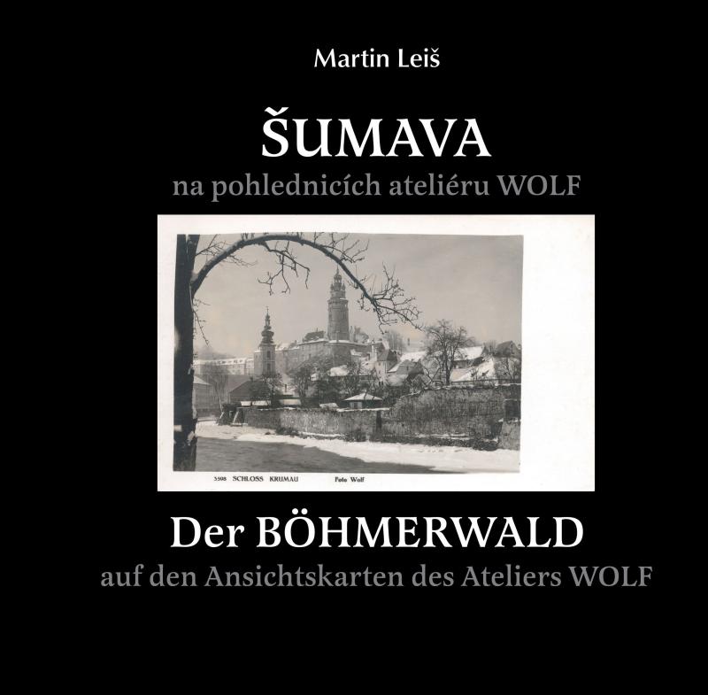 Obrázok Šumava na pohlednicích fotoateliéru Wolf / Der Böhmerwald auf den Ansichtskarten des Ateliers Wolf