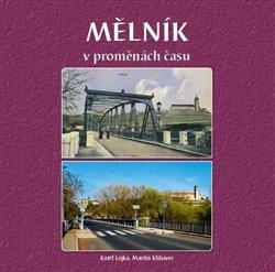 Obrázok Mělník v proměnách času