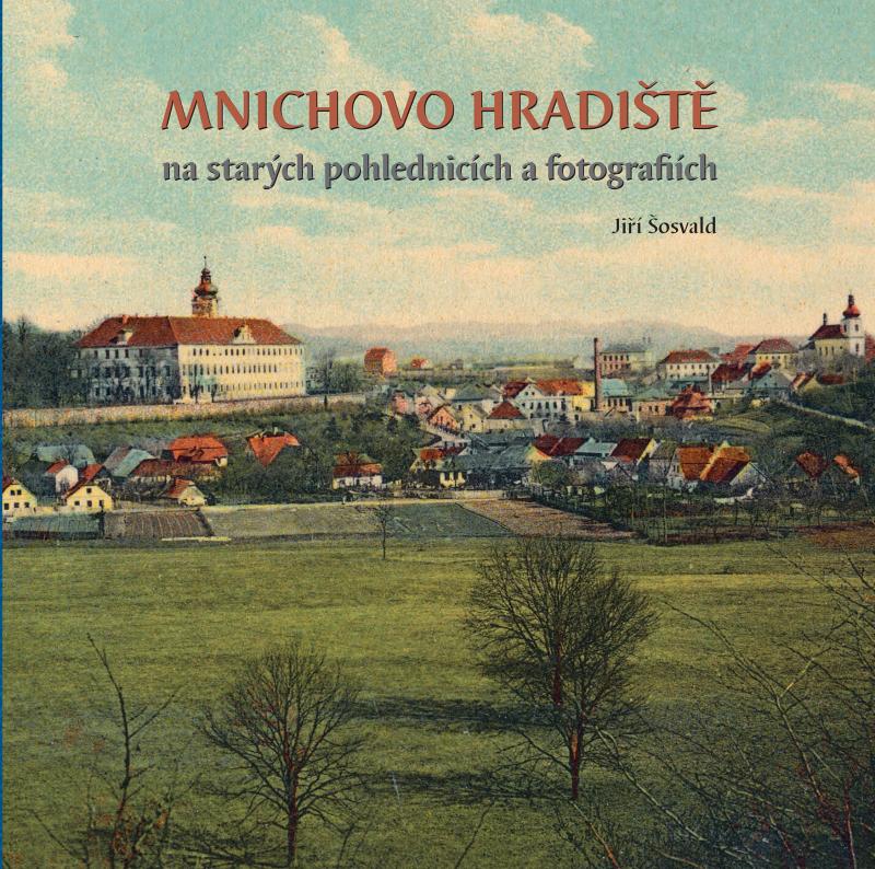 Obrázok Mnichovo Hradiště na starých pohlednicích a fotografiích