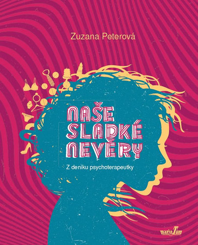 Obrázok Naše sladké nevěry - Z deníku psychotera