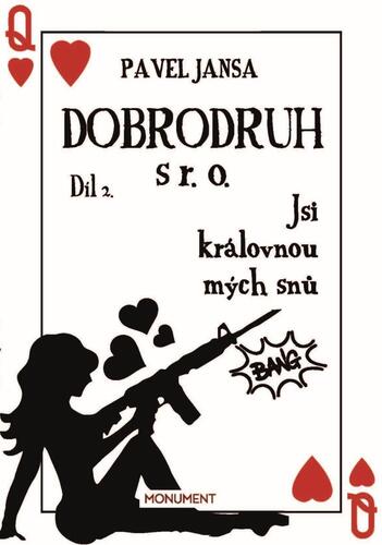 Obrázok Dobrodruh s r. o. 2 - Jsi královnou mých snů