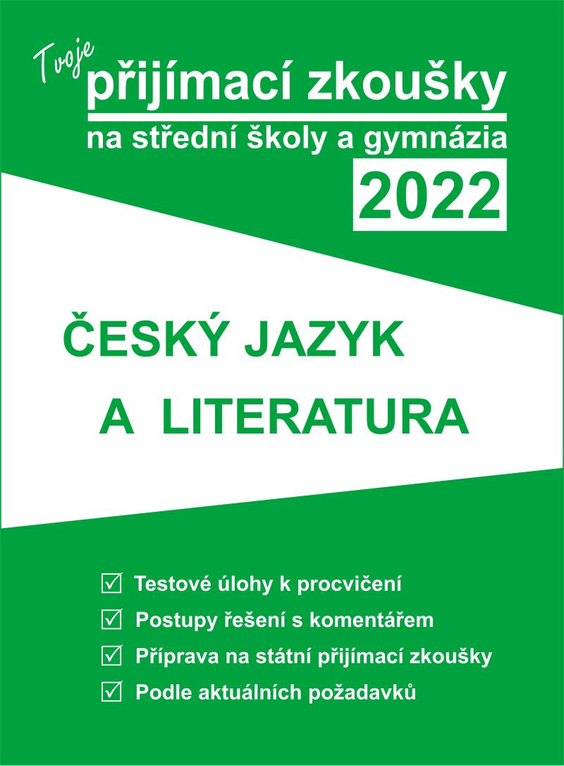 Obrázok Tvoje přijímací zkoušky 2022 na střední školy a gymnázia: Český jazyk a literatura