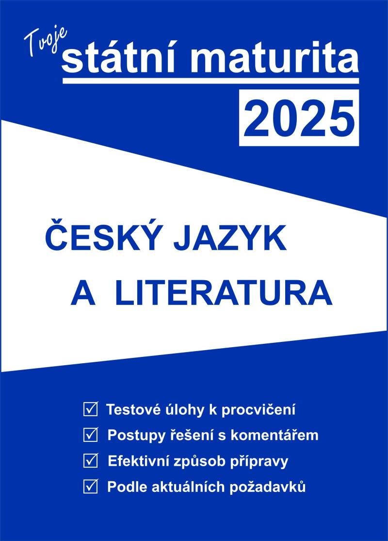 Obrázok Tvoje státní maturita 2025 - ČJ a literatura