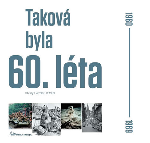 Obrázok Taková byla 60. léta - Obrazy z let 1960-1969