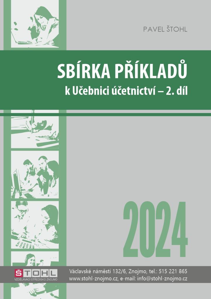 Obrázok Sbírka příkladů k učebnici účetnictví II. díl 2024