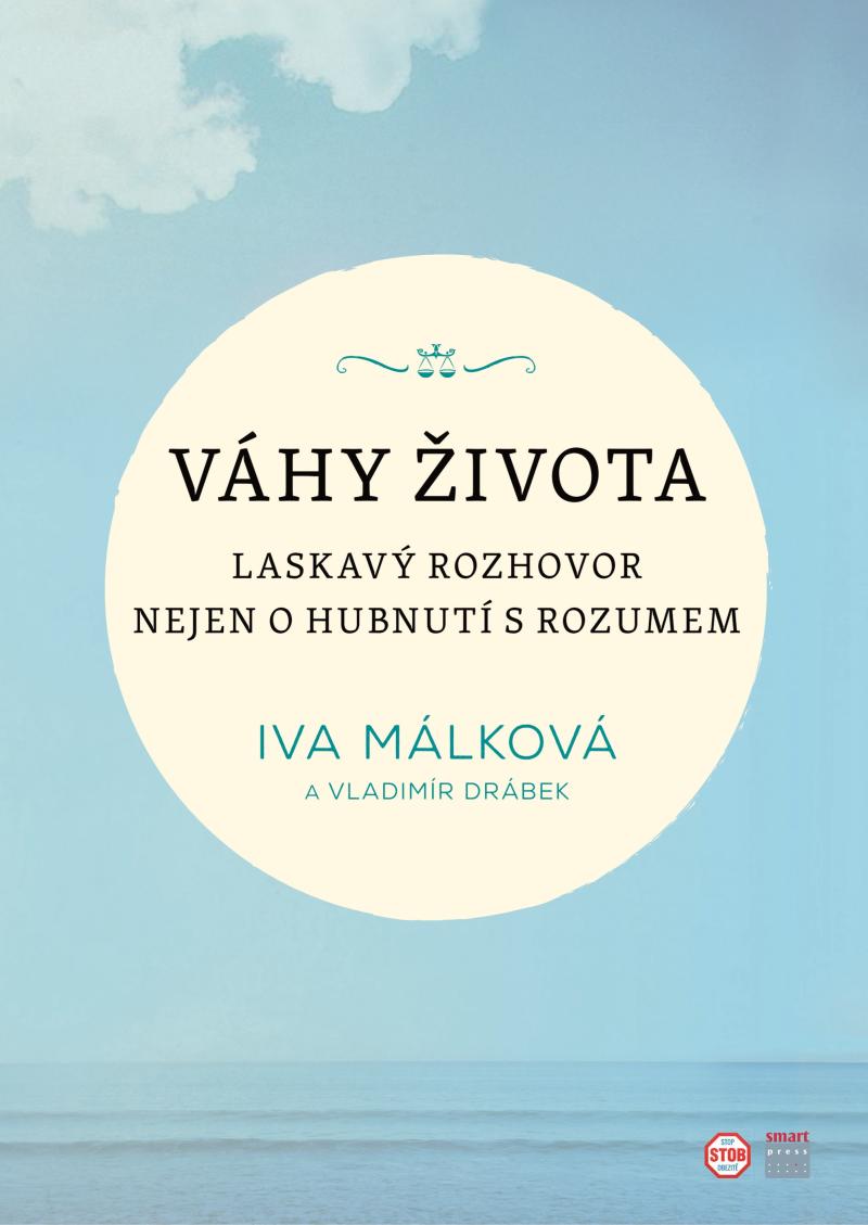 Obrázok Váhy života - Laskavý rozhovor nejen o hubnutí s rozumem