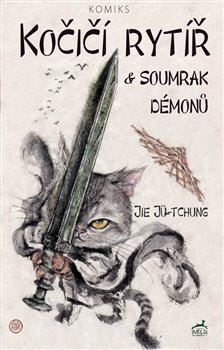 Obrázok Kočičí rytíř a soumrak démonů