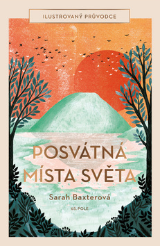 Obrázok Posvátná místa světa - Ilustrovaný průvodce