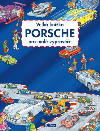 Obrázok Velká knížka PORSCHE pro malé vypravěče