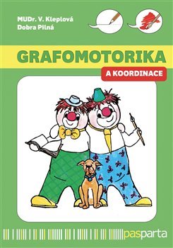 Obrázok Grafomotorika a koordinace - Ucelený program pro nácvik koordinace pohybu a grafomotoriky
