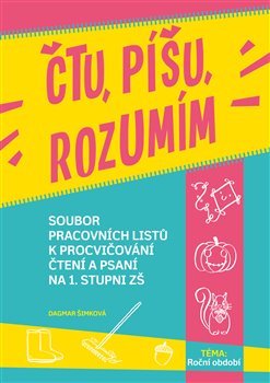 Obrázok Čtu, píšu, rozumím Roční období - Soubor pracovních listů k procvičování čtení a psaní na 1. stupni ZŠ