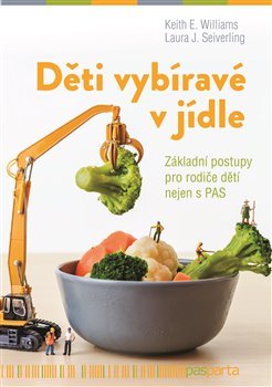 Obrázok Děti vybíravé v jídle - Základní postupy pro rodiče dětí nejen s PAS