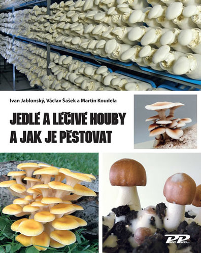 Obrázok Jedlé a léčivé houby a jak je pěstovat