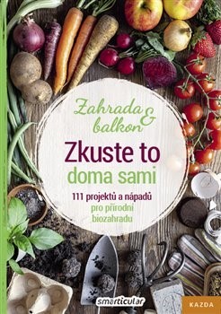 Obrázok Zkuste to doma sami - Zahrada a balkon,