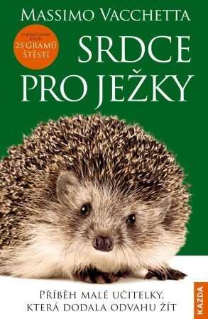 Obrázok Srdce pro ježky - Příběh malé učitelky,