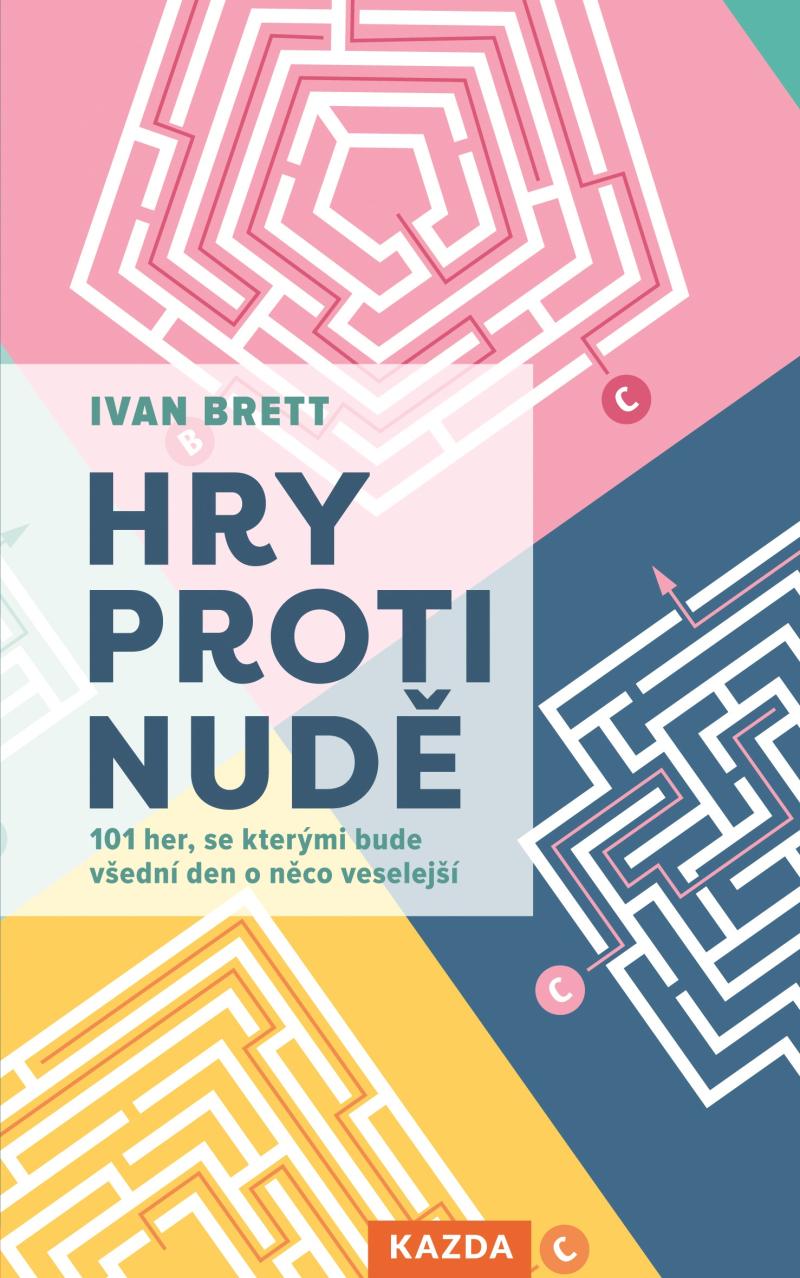 Obrázok Hry proti nudě - 101 her, se kterými bud