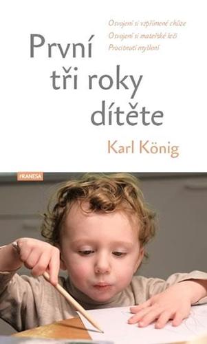 Obrázok První tři roky dítěte - Osvojení si vzpř