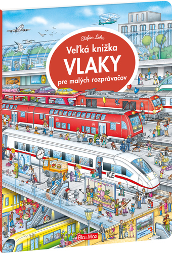 Obrázok Veľká knižka - Vlaky pre malých rozprávačov