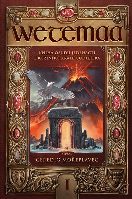 Obrázok Wetemaa - Kniha osudu jedenácti družiníků krále Gudleifra