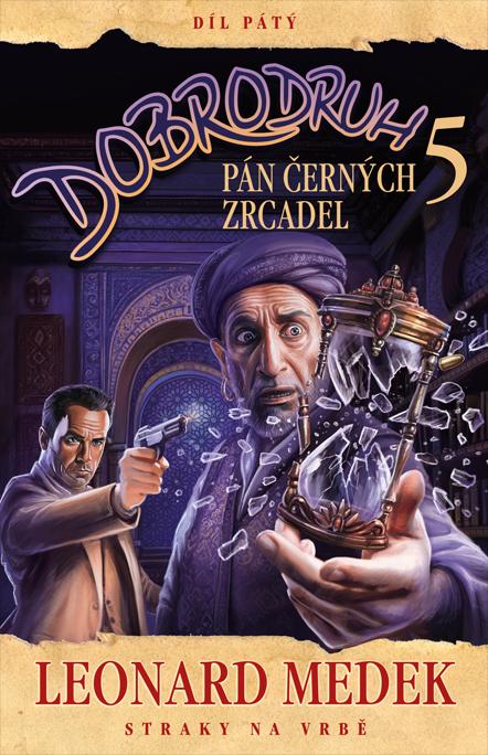 Obrázok Dobrodruh 5 - Pán černých zrcadel