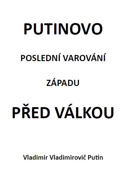 Obrázok Putinovo poslední varování Západu před v