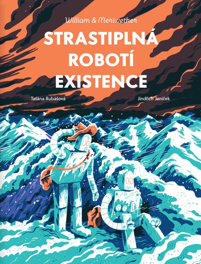 Obrázok William & Meriwether 3 - Strastiplná robotí existence