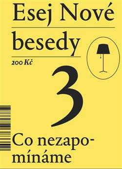 Obrázok Esej Nové besedy 3 - Co nezapomínáme