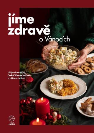 Obrázok Jíme zdravě o Vánocích – užijte si tradiční české Vánoce zdravě a přitom chutně