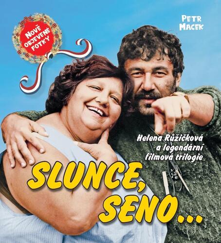 Obrázok Slunce, seno... / Helena Růžičková a legendární filmová trilogie