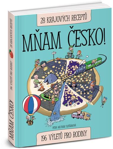 Obrázok Mňam Česko! 196 výletů pro rodiny / 28 krajových receptů