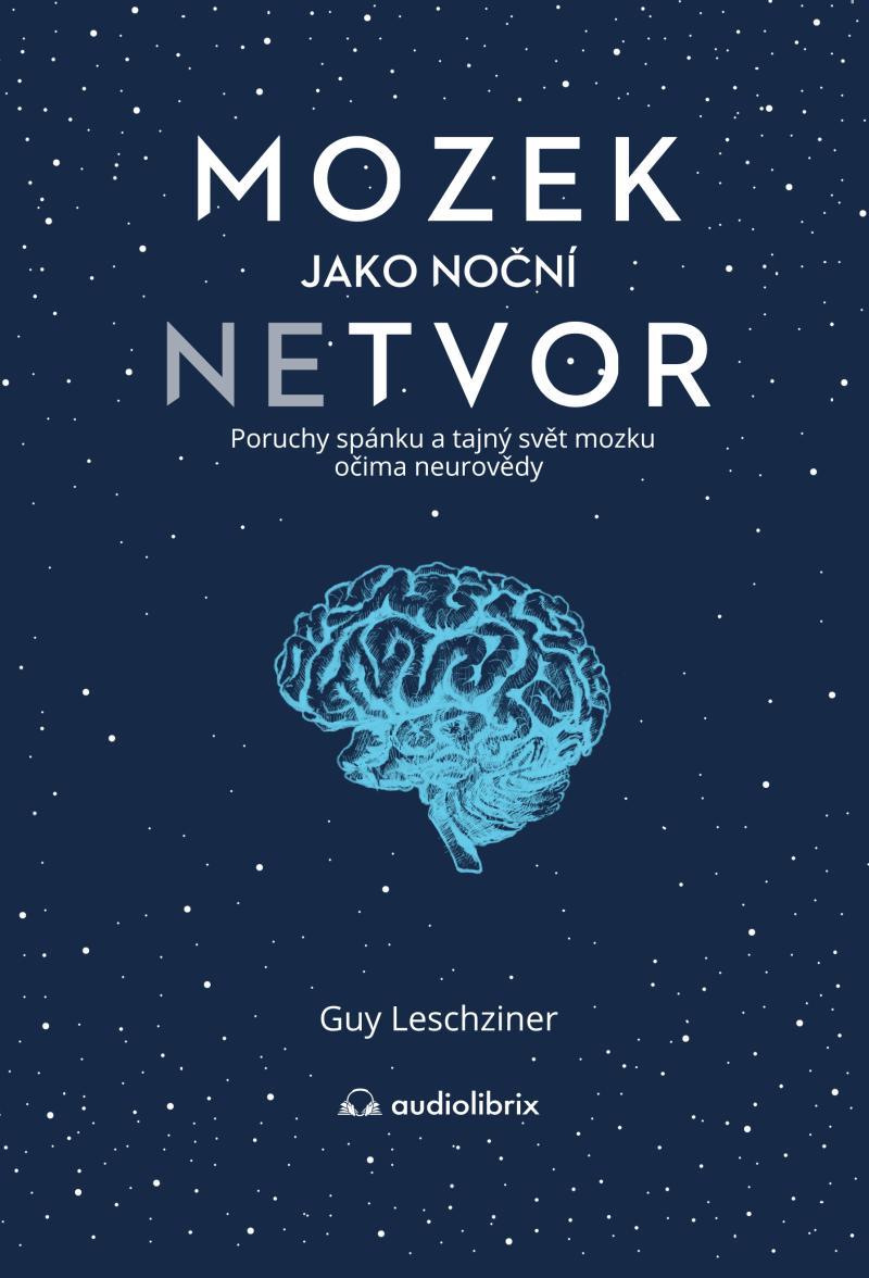 Obrázok Mozek jako noční netvor - Poruchy spánku a tajný svět mozku očima neurovědy