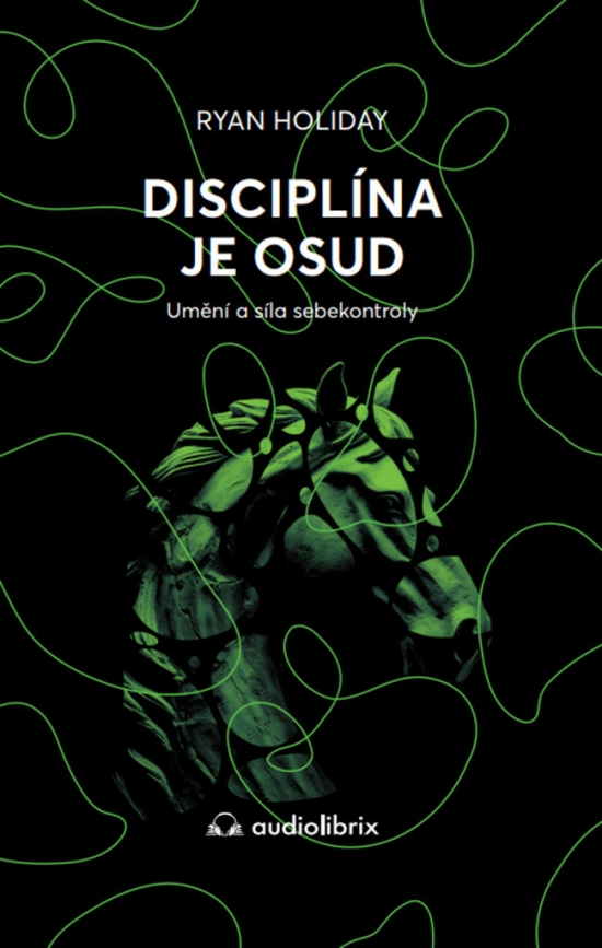 Obrázok Disciplína je osud - Umění a síla sebekontroly