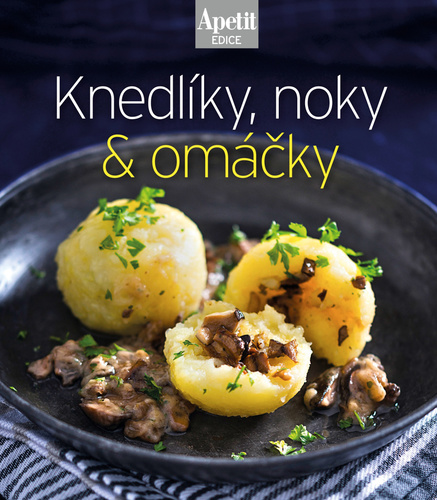 Obrázok Knedlíky, noky & omáčky (Edice Apetit)