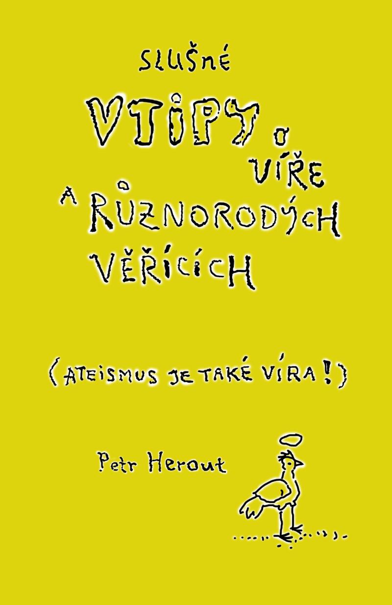 Obrázok Slušné vtipy o víře a různorodých věřících (Ateismus je také víra!)