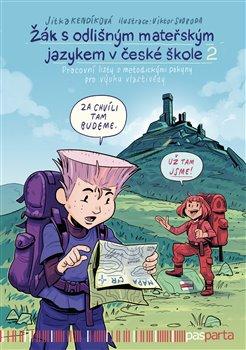 Obrázok Žák s odlišným mateřským jazykem v české škole 2 - Pracovní listy s metodickými pokyny pro výuku vlastivědy