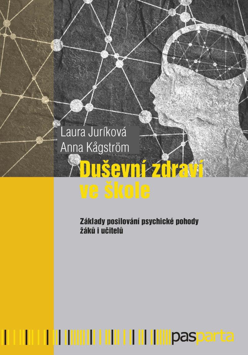 Obrázok Duševní zdraví ve škole - Základy posilování psychické pohody žáků i učitelů