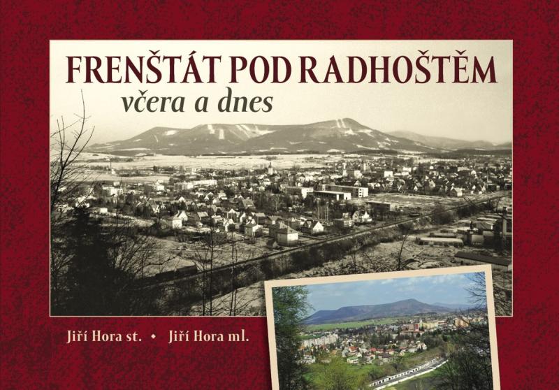 Obrázok Frenštát pod Radhoštěm včera a dnes