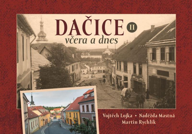 Obrázok Dačice včera a dnes II.