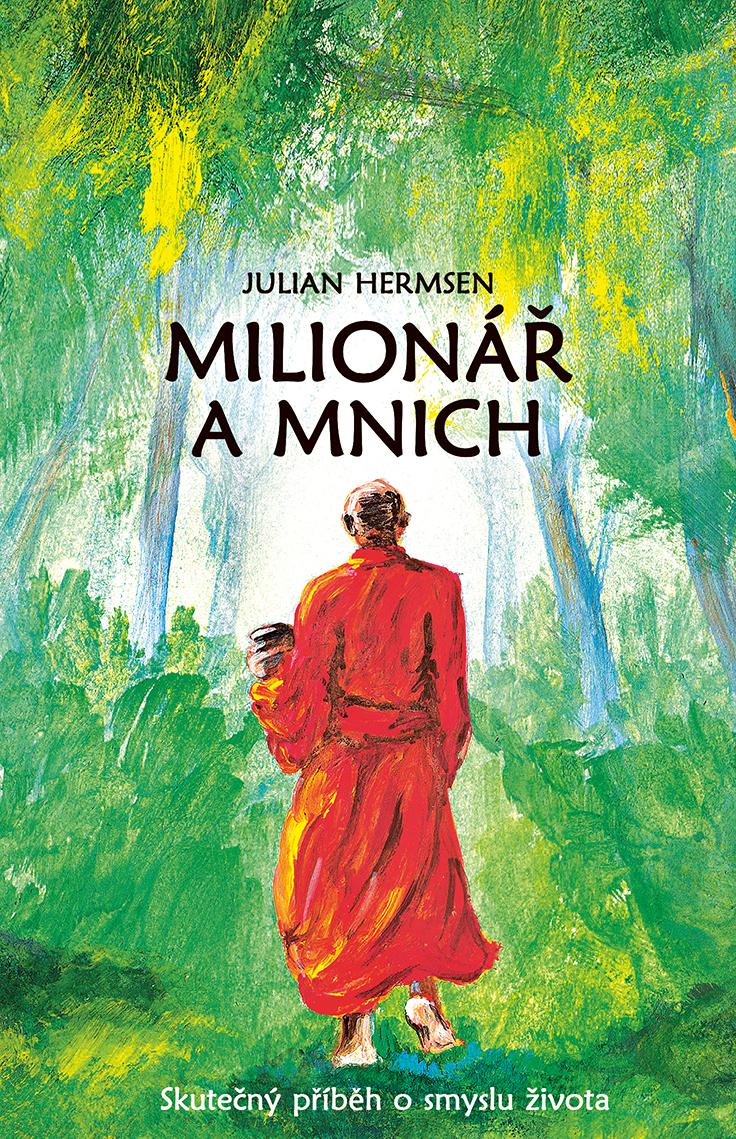 Obrázok Milionář a mnich - Skutečný příběh o smyslu života